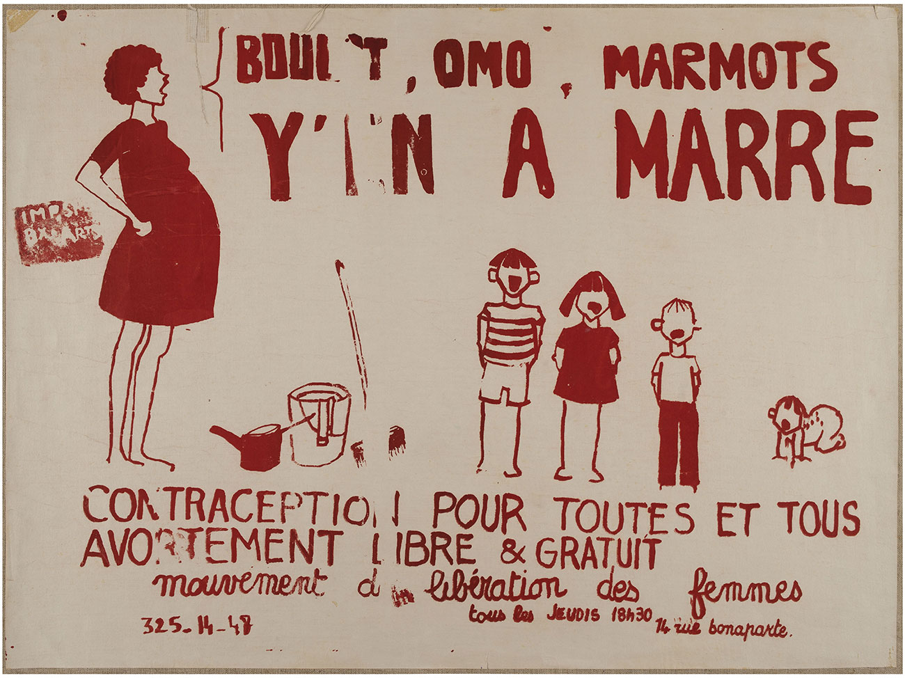 Affiche. Boulot, Omo, marmots, y'en a marre, contraception pour toutes et tous, MLF, 1971. Paris, Bibliothèque Marguerite Durand