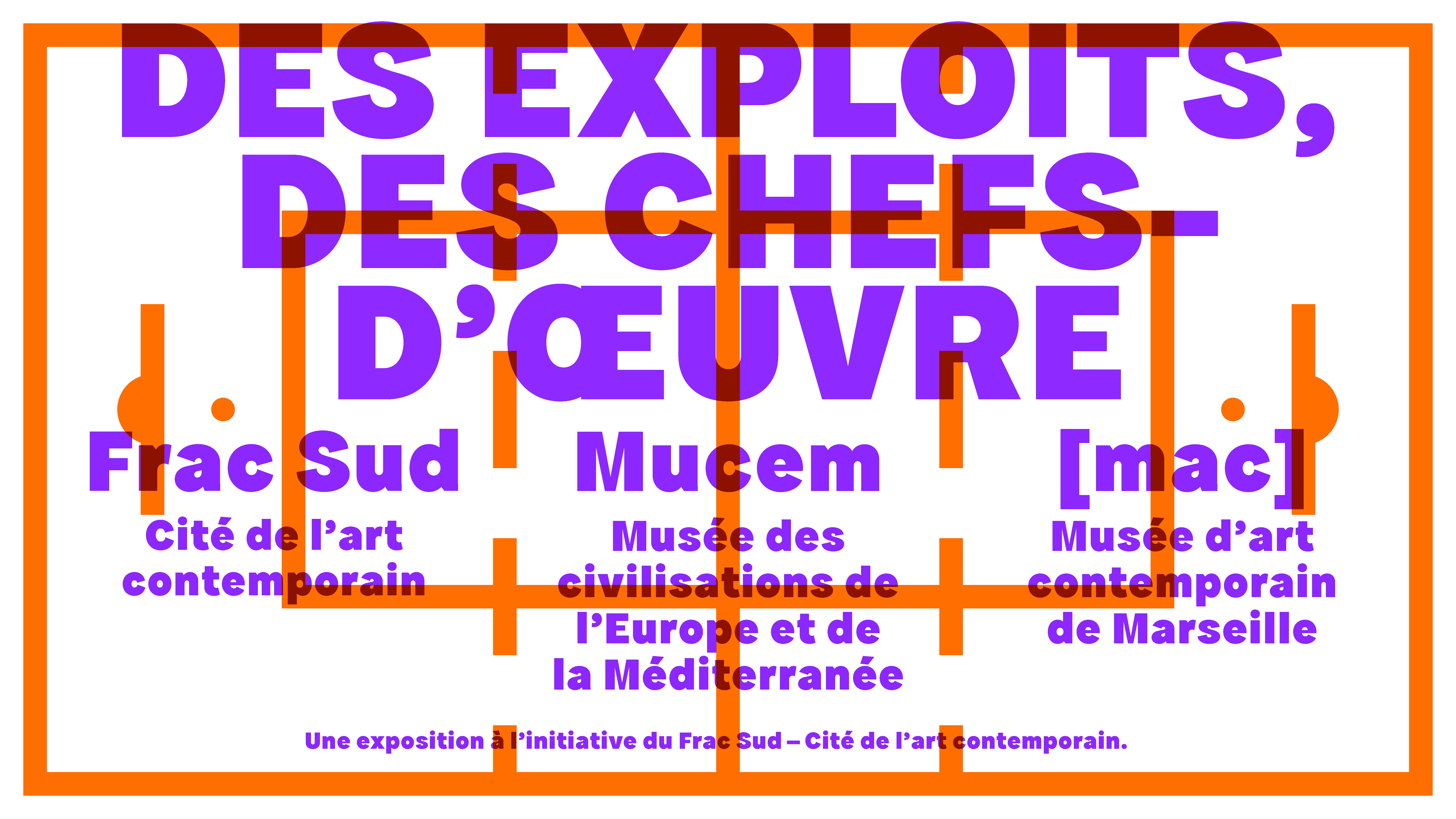 Visuel Des exploits, de chefs-d'oeuvre / conception graphique Solie Morin
