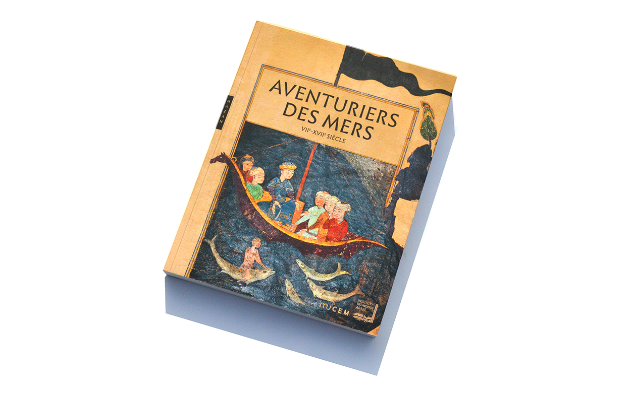 Catalogue d'exposition Aventuriers des mers, Mucem